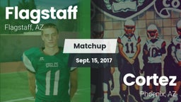 Matchup: Flagstaff vs. Cortez  2017