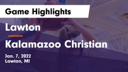 Lawton  vs Kalamazoo Christian  Game Highlights - Jan. 7, 2022