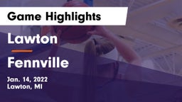 Lawton  vs Fennville  Game Highlights - Jan. 14, 2022