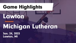 Lawton  vs Michigan Lutheran  Game Highlights - Jan. 24, 2023