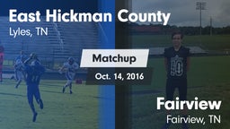 Matchup: East Hickman County vs. Fairview  2016