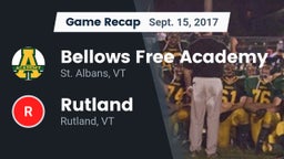 Recap: Bellows Free Academy  vs. Rutland  2017