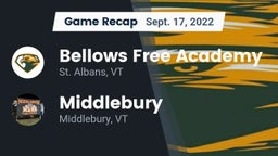 Recap: Bellows Free Academy  vs. Middlebury  2022