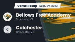 Recap: Bellows Free Academy  vs. Colchester  2023