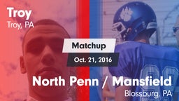 Matchup: Troy vs. North Penn / Mansfield  2016