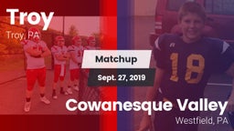 Matchup: Troy vs. Cowanesque Valley  2019