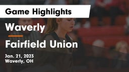 Waverly  vs Fairfield Union  Game Highlights - Jan. 21, 2023