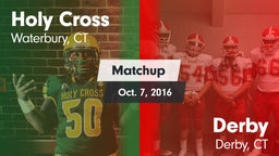 Matchup: Holy Cross vs. Derby  2016
