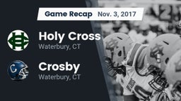 Recap: Holy Cross  vs. Crosby  2017