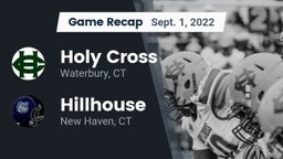 Recap: Holy Cross  vs. Hillhouse  2022