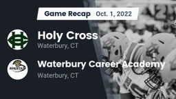 Recap: Holy Cross  vs. Waterbury Career Academy 2022