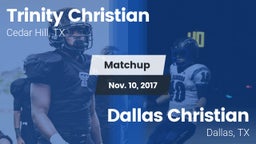 Matchup: Trinity Christian vs. Dallas Christian  2017