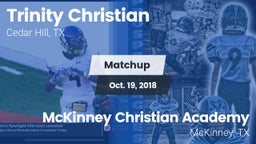 Matchup: Trinity Christian vs. McKinney Christian Academy 2018