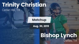 Matchup: Trinity Christian vs. Bishop Lynch  2019