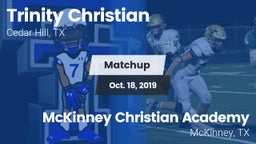 Matchup: Trinity Christian vs. McKinney Christian Academy 2019