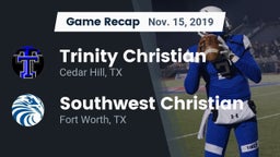 Recap: Trinity Christian  vs. Southwest Christian  2019