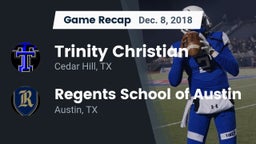 Recap: Trinity Christian  vs. Regents School of Austin 2018