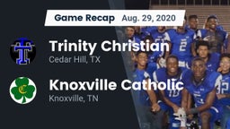 Recap: Trinity Christian  vs. Knoxville Catholic  2020