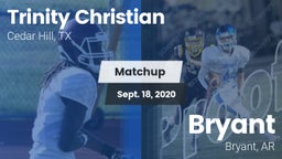 Matchup: Trinity Christian vs. Bryant  2020