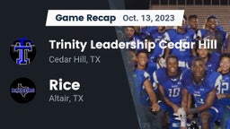 Recap: Trinity Leadership Cedar Hill vs. Rice  2023