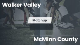 Matchup: Walker Valley vs. McMinn County  2016
