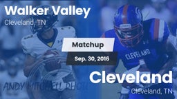 Matchup: Walker Valley vs. Cleveland  2016