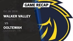 Recap: Walker Valley  vs. Ooltewah  2016