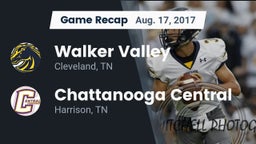 Recap: Walker Valley  vs. Chattanooga Central  2017