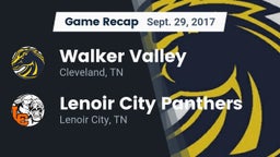 Recap: Walker Valley  vs. Lenoir City Panthers 2017