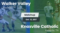 Matchup: Walker Valley vs. Knoxville Catholic  2017