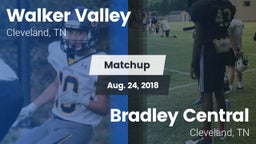 Matchup: Walker Valley vs. Bradley Central  2018