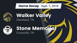 Recap: Walker Valley  vs. Stone Memorial  2018