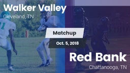 Matchup: Walker Valley vs. Red Bank  2018