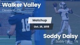 Matchup: Walker Valley vs. Soddy Daisy  2018