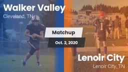 Matchup: Walker Valley vs. Lenoir City  2020