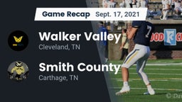 Recap: Walker Valley  vs. Smith County  2021