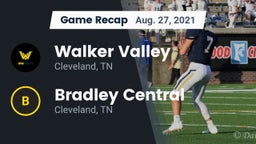 Recap: Walker Valley  vs. Bradley Central  2021