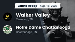 Recap: Walker Valley  vs. Notre Dame Chattanooga 2023