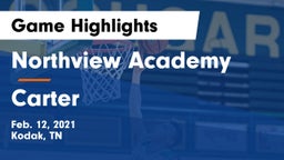 Northview Academy vs Carter  Game Highlights - Feb. 12, 2021