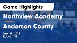 Northview Academy vs Anderson County  Game Highlights - Jan. 29, 2022