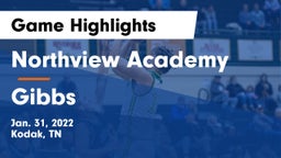 Northview Academy vs Gibbs  Game Highlights - Jan. 31, 2022
