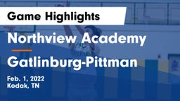 Northview Academy vs Gatlinburg-Pittman  Game Highlights - Feb. 1, 2022