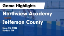 Northview Academy vs Jefferson County  Game Highlights - Nov. 23, 2022