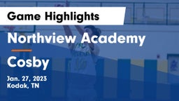 Northview Academy vs Cosby  Game Highlights - Jan. 27, 2023