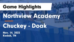 Northview Academy vs Chuckey - Doak  Game Highlights - Nov. 14, 2023