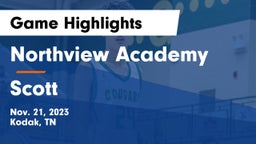 Northview Academy vs Scott  Game Highlights - Nov. 21, 2023