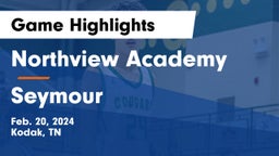 Northview Academy vs Seymour  Game Highlights - Feb. 20, 2024