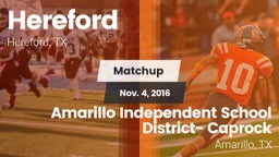 Matchup: Hereford vs. Amarillo Independent School District- Caprock  2016