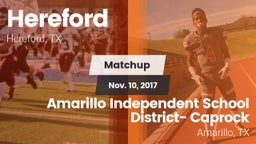 Matchup: Hereford vs. Amarillo Independent School District- Caprock  2017
