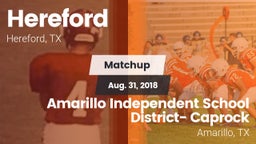 Matchup: Hereford vs. Amarillo Independent School District- Caprock  2018